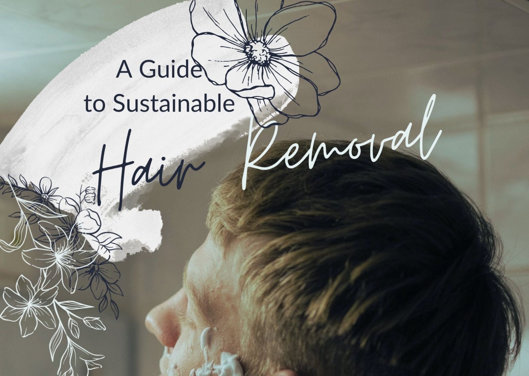 A Guide to Sustainable Hair Removal - Y.O.U underwear