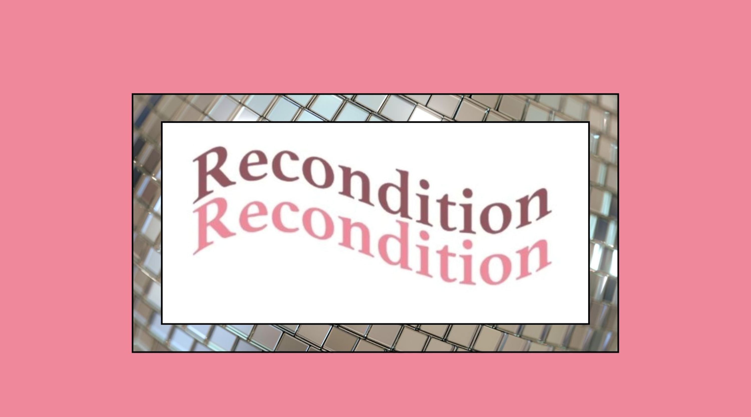 Blog Banner- Recondition Logo with a disco ball border on a pink background