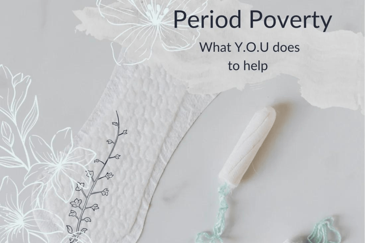 Period Poverty: What Y.O.U can do. - Y.O.U underwear