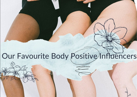 3 women's legs are in the background whilst text reads 'our favourite body positive influencers'