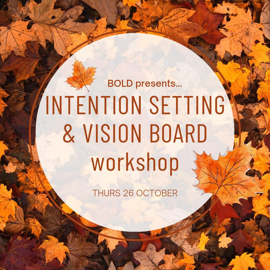 Intention setting and vision board workshop - 26 October