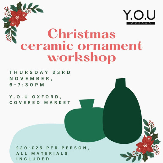Christmas Ceramic Ornament Workshop -  Y.O.U Oxford - 23 November