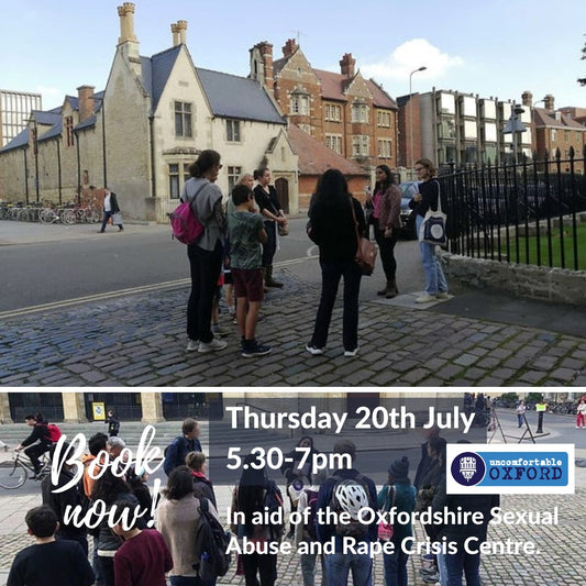 Hidden Histories Walking Tour - with Uncomfortable Oxford - 20 July